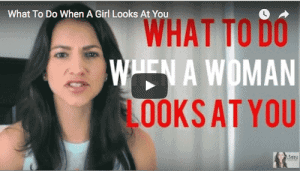 What To Do When A Girl Looks At You (Video) - Marni's Wing Girl Method